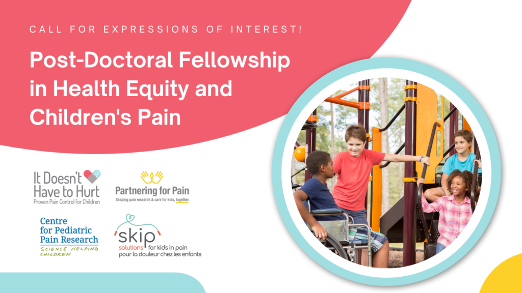 Call for Expressions of Interest: Post-Doctoral Fellowship in Health Equity and Children's Pain